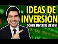 Dónde INVERTIR en 2021: 5 ideas de inversión para principiantes