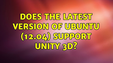 Ubuntu: Does the latest version of Ubuntu (12.04) support Unity 3D?