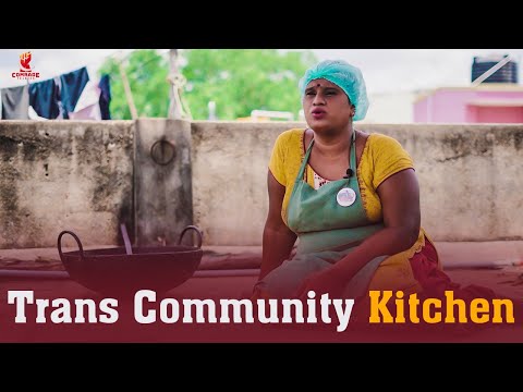 "அன்பு ஜெயிக்கும்" திருநர் உணவுக்கூடம் | உணவு | Food Documentary I ComradeTalkies