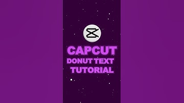 Donut  Text 🚀 CapCut Tutorial 💯
