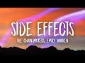 The Chainsmokers - Side Effects (Lyrics) ft. Emily Warren
