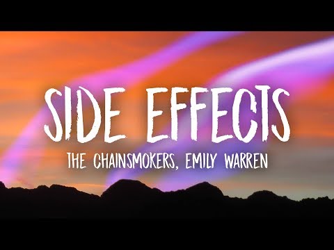 The Chainsmokers – Side Effects (Lyrics) ft. Emily Warren