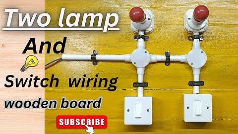Two lamp two switch wiring on wooden board||Electrical engineering||#enginering@electricalfun1234