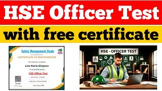HSE Officer Quiz Test with free certificate | Safety Officer Quiz Questions | Safety Mgmt Study