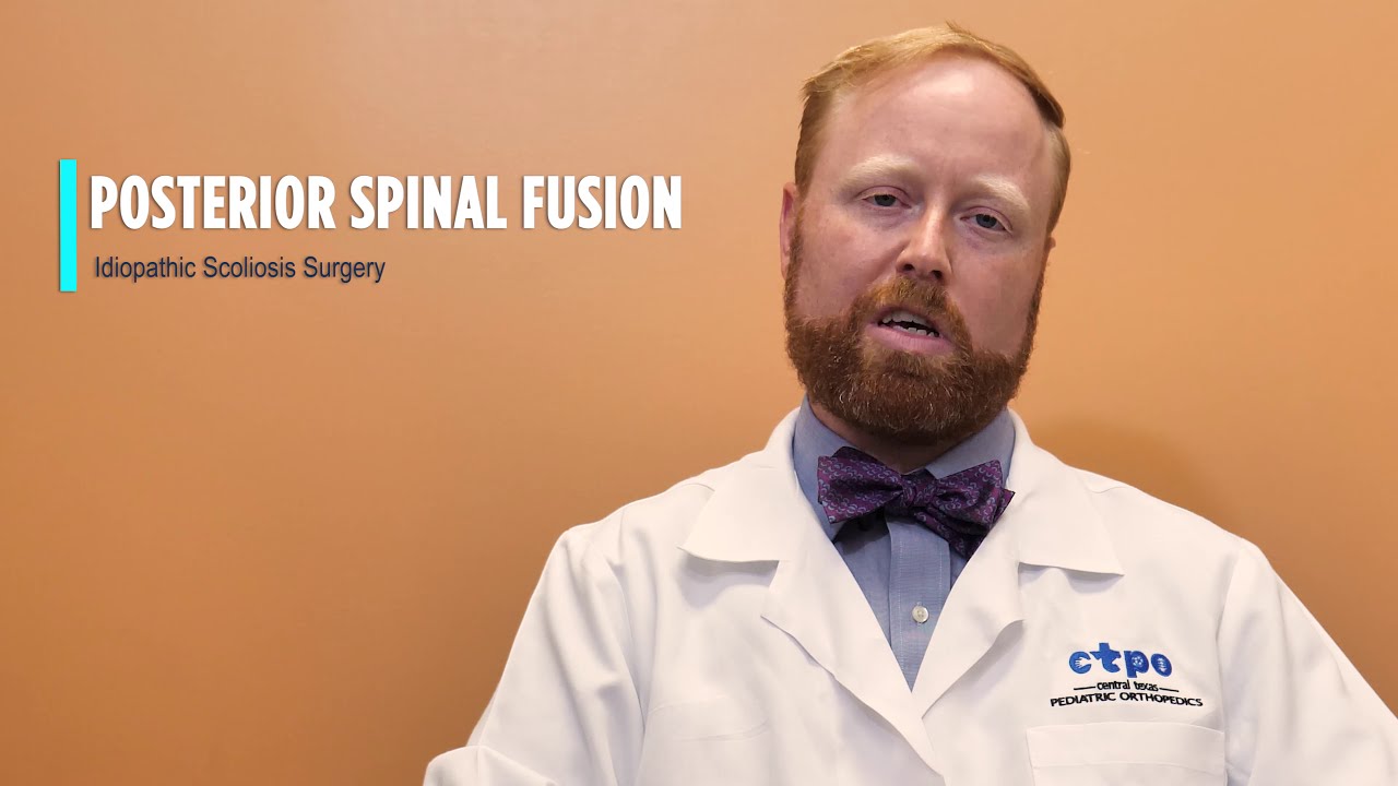 Posterior Spinal Fusion Scoliosis Surgery - Dr. Brian Kaufman
