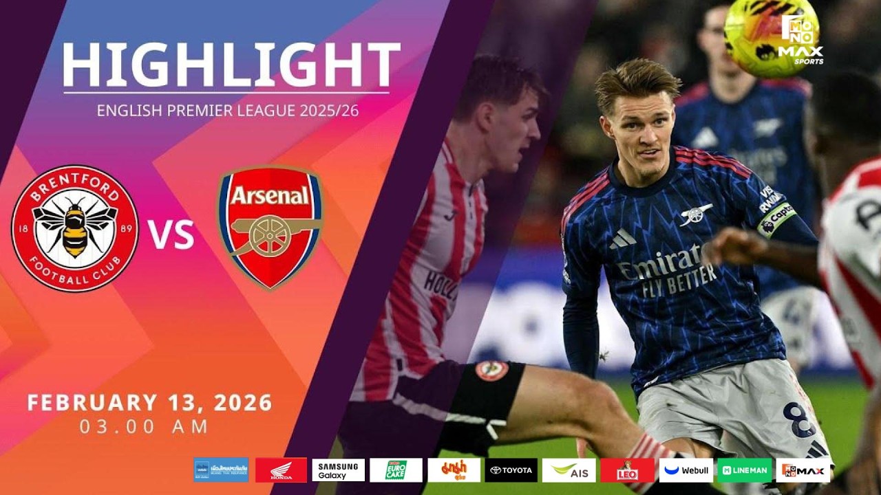 [Highlight] PremierLeague : เบรนท์ฟอร์ด vs อาร์เซน่อล (13-02-69)