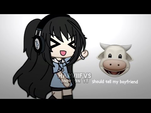 should tell my bf 😣🐮