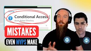 Advanced Conditional Access for IT Pros | Complete Guide