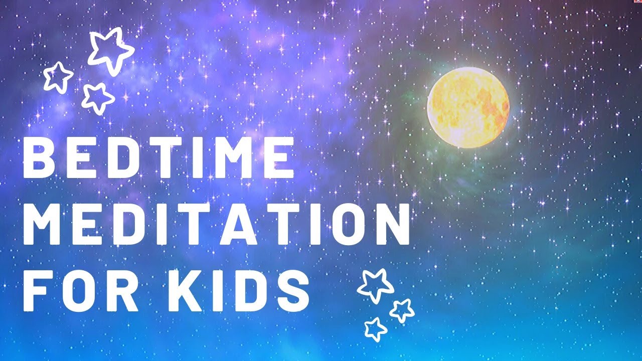 Night Sky Bedtime Meditation/Mindful Children's Relaxation YouTube