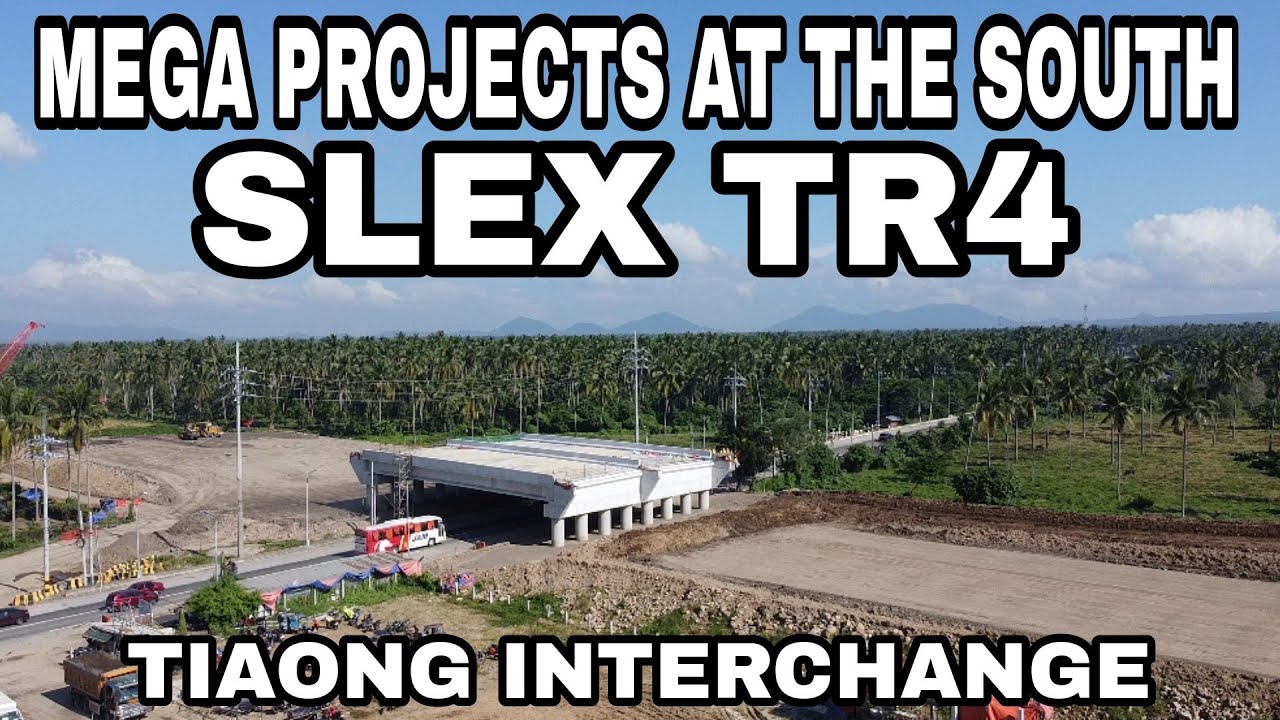 SLEX TR4 TIAONG INTERCHANGE UPDATE#SLEXTR4#DPWH#BUILDBUILDBUILD - YouTube