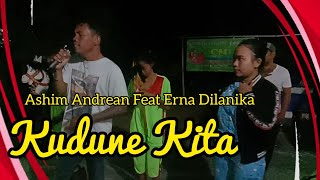 Kudune Kita - Ashim Feat Erna Dilanika Live Sintren CRISNA MUDA