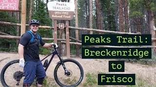 Peaks Trail - Breckenridge to Frisco, Co