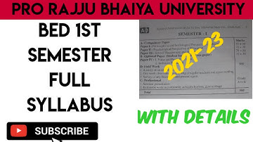 pro rajju bhaiya university bed 1st semester syllabus// bed 1st semester syllabus 2021 in detail.
