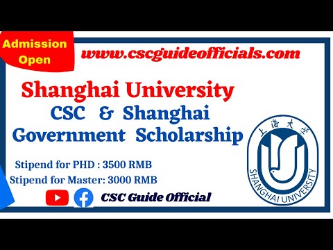 Shanghai University CSC and Shanghai Government Scholarship 2022-2023 || How to Fill Shanghai Form