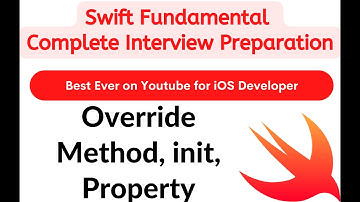 L43 - What is Override Method, init, Property in Swift ? [Hindi]