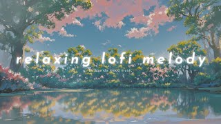 relaxing lofi melody 🌷🎧 - lofi ambient music to relax / sleep / focus