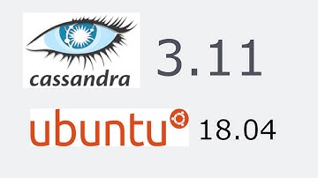 Apache Cassandra 3.11 Installation on Ubuntu 18.04 LTS Bionic Beaver