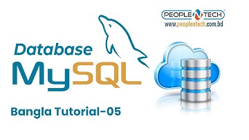 MySQL Database Tutorial for Beginners in Bangla | Learn MySQL Database | Class 5 | PeopleNTech