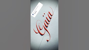 Copperplate calligraphy, tutorial: how I write your name #gaia