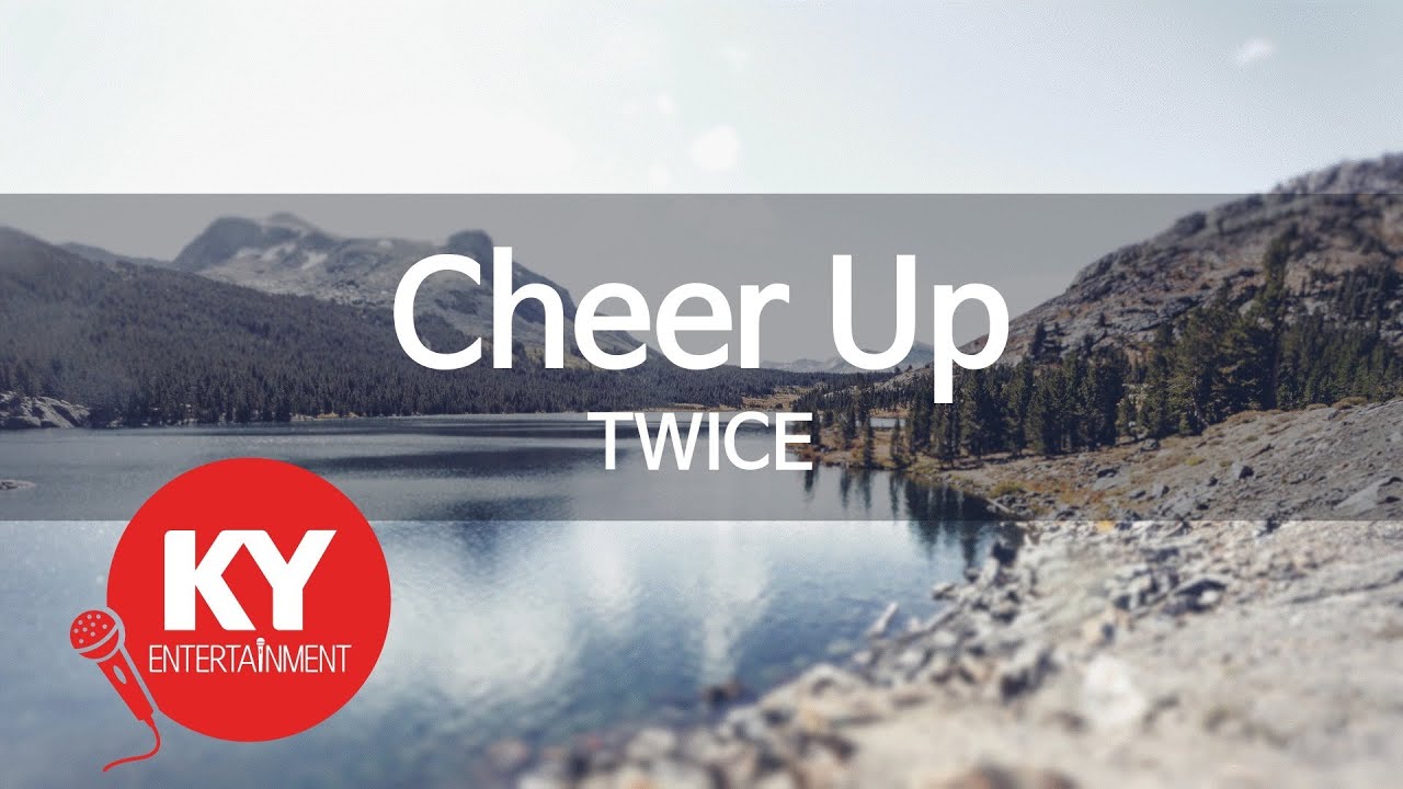 Cheer Up - TWICE (KY.49171) [KY 금영노래방] / KY Karaoke