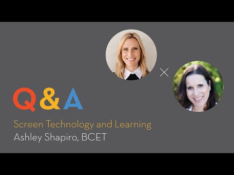 Screen Technology and Learning with Ashley Shapiro, BCET