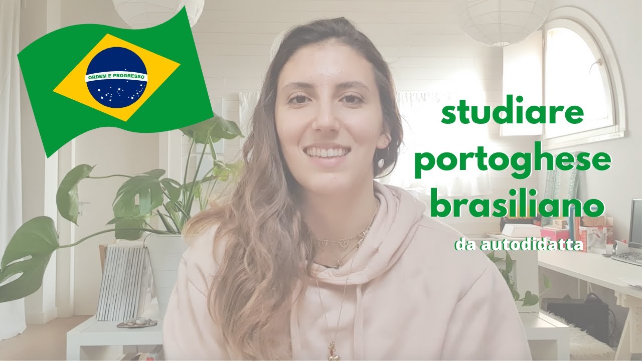 Studiare Portoghese brasiliano da autodidatta | Il mio percorso, #1