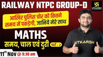 Time, Speed & Distance -2 | Maths | Railway NTPC & Group D Special Classes | By Mahendra Sir