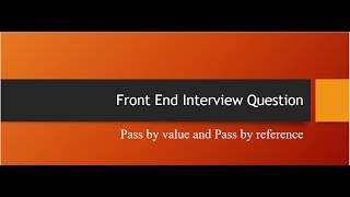 pass by value and pass by reference |Most Asked Interview Questions #javascript #interview #frontend