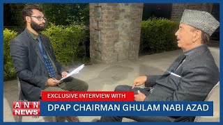 Watch Exclusive interview with DPAP Chairman Ghulam Nabi Azad