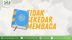 Tidak Sekedar Membaca - Ustadz Dr Syafiq Riza Basalamah MA