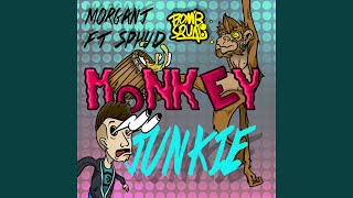Monkey Junkie (feat. Sphud)