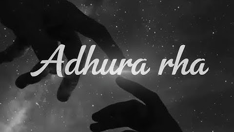 Adhura Rha... (the incomplete chapter)