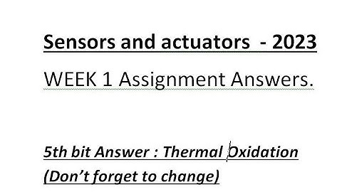 Sensors and Actuators WEEK-1 assignment answers 2023