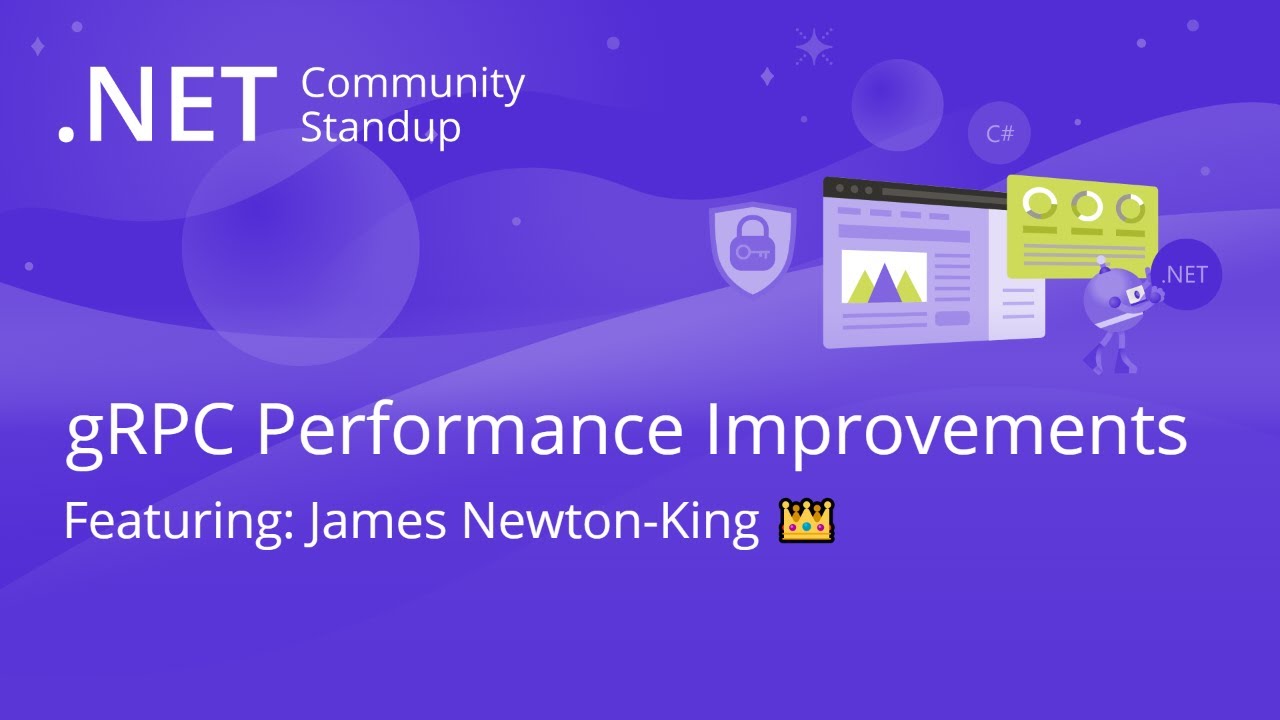 gRPC Performance Improvements - ASP.NET Community Standup