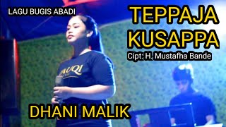 DHANI MALIK - Lagu Bugis Teppaja Kusappa Cipt: H. Mustafha Bande - Syauqi Music Entertainment