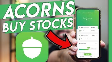 How To Deposit Money into Acorns & How  to Buy Stocks