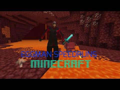 Egg man speedruns Minecraft