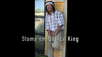 Stomp'em Out Lil King