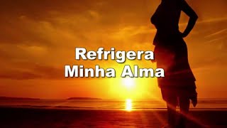 07 - Refrigera Minha Alma - Cd Jovem 1999