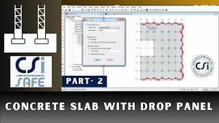 CSI SAFE Course -  07 Concrete Slab with Drop Panel Part 2