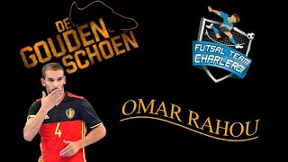 Omar Rahou - The Best Futsal Player In Belgium | Goals, Skills, Passes | HD