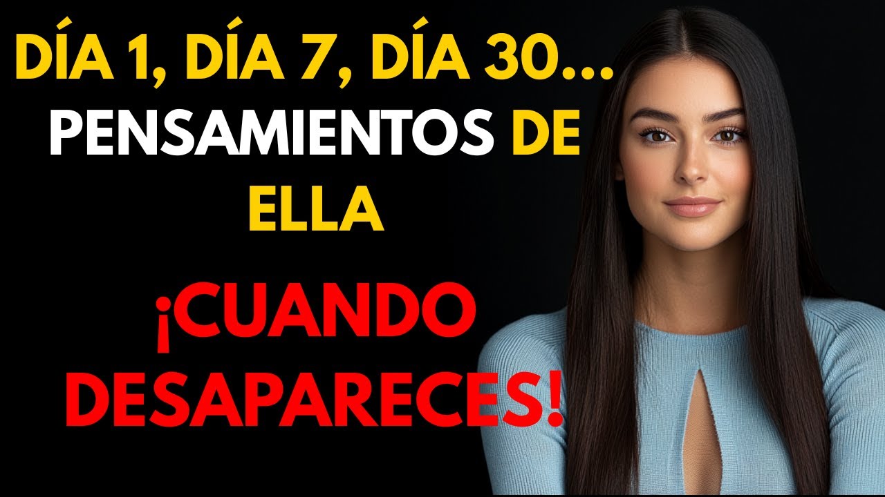 DÍA A DÍA: Lo que pasa en su mente cuando desapareces | Psicología Femenina