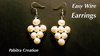 Simple Pearl Wire Earring || How to make Wire Earring || Quick &amp; Easy || Jewelry Making