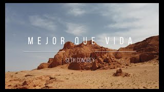 Watch Seth Condrey Mejor Que Vida video