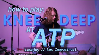 How to play knee deep at ATP by Los campesinos How to play knee deep at ATP by Los campesinos