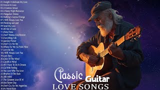 100 Best Romantic Guitar: The World&#39;s Best Classical Love Songs Of All Time - Relaxing Guitar Music