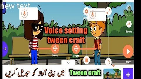 voice stetting, cartooni voice setting  |tween craft video save kaisay kren/aarzo king tv