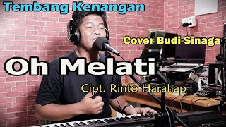 Tembang Kenangan 🌻Oh Melati (Eddy Silitonga) Live Cover Budi Sinaga