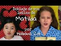 Doblaje de voz español &quot;Matilda de Roald Dahl&quot; por Habana Zoé #matilda #matildathemusical #doblaje