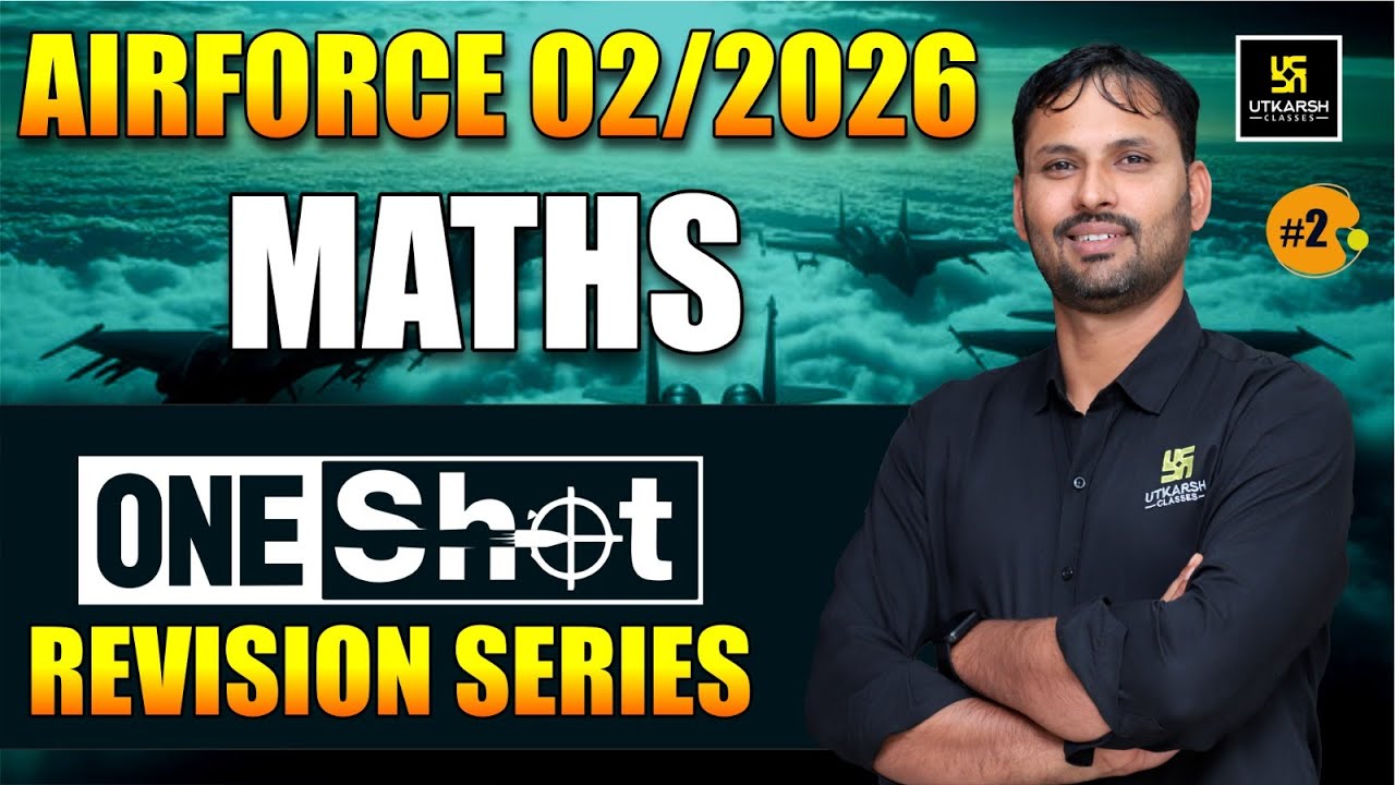 Airforce Exam 02/ 2026 | Maths One Shot Revision Series | Utkarsh Defence Academy | Ravikant Sir